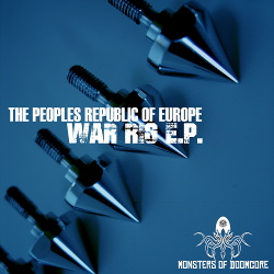 The Peoples Republic Of Europe - War Rig E.P. (2016)