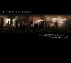 The Psychic Force - Welcome To ScarCity (2CD Limited Edition) (2017)