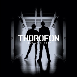 Thorofon - Live N' Buried (2015)