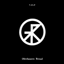 Trepaneringsritualen - Oberhausen Ritual - Live At Maschinenfest 2016 E.V. (2017)