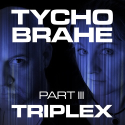 Tycho Brahe - Triplex, Part III (EP) (2015)