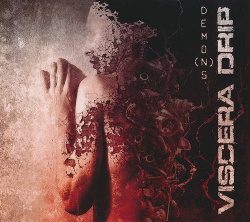 Viscera Drip - Demo(n)s (2017)