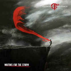 Decoded Feedback - Waiting For The Storm (EP) (2016)
