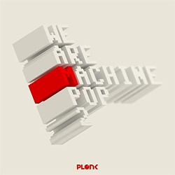 VA - We Are Machine Pop 2 (2015)
