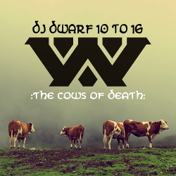Wumpscut - The Cows Of Death (DJ Dwarf 10 to 16) (2017)