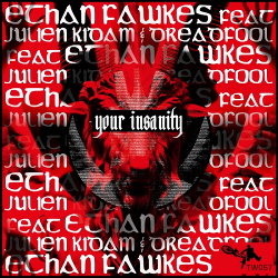 Ethan Fawkes Feat Julien Kidam And Dreadfool - Your Insanity (Single) (2016)