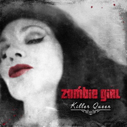 Zombie Girl - Killer Queen (Deluxe Edition) (2015)