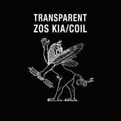 Zos Kia / Coil - Transparent (2017)