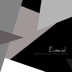 Einsend - Music for a Lonely Muse (2017)