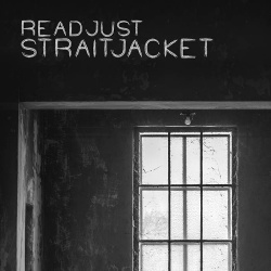 reADJUST - Straitjacket (2017)