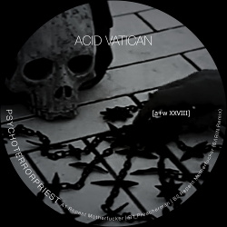 Acid Vatican - Psychoterrorpriest (EP) (2018)