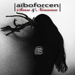 Aiboforcen - Sense And Nonsense (2CD Limited Edition) (2018)