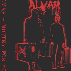 Alvar - Mutiny For You (2017)