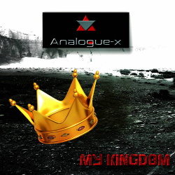 Analogue-X - My Kingdom (EP) (2018)