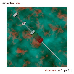 Arachnida - Shades of Pain (2018)