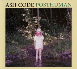 Ash Code - Posthuman (Limited Edition) (2018)