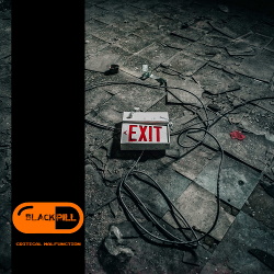 Blackpill - Critical Malfunction (2018)