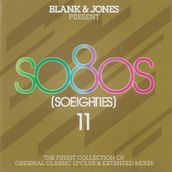 VA - Blank & Jones Present So80s (So Eighties) - Vol. 11 (2CD) (2018)