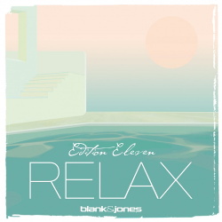 Blank & Jones - Relax Edition 11 (Eleven) (2CD) (2018)