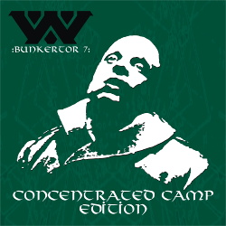 :Wumpscut: - Bunkertor 7 (Concentrated Camp Edition) (2017)