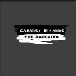 Cabaret Bizarre - The Darkroom (Single) (2018)