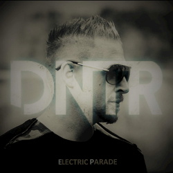 DNTR - Electric Parade (EP) (2017)