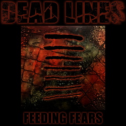 Dead Lines - Feeding Fears (EP) (2018)