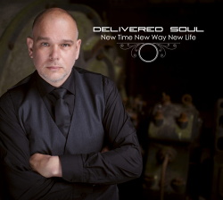 Delivered Soul - New Time New Way New Life (2CD) (2017)