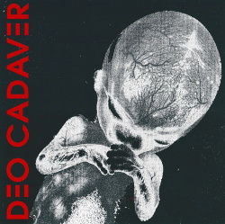 Deo Cadaver - Deo Cadaver (Reissue) (2018)