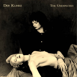 Der Klinke - The Unexpected (Reissue) (2018)