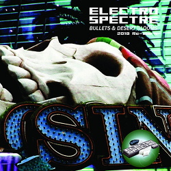 Electro Spectre - Bullets & Desert Blooms Re-Work 2018 (2018)