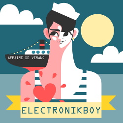 Electronikboy - Affaire De Verano (EP) (2018)