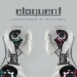 Eloquent - Surrounded By Machines (2018)