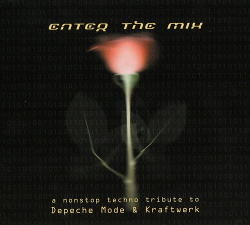 VA - Enter The Mix (A Nonstop Techno Tribute To Depeche Mode & Kraftwerk) (1999)