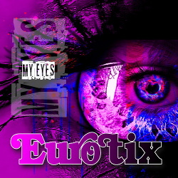 Eurotix - My Eyes (EP) (2018)