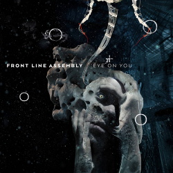 Front Line Assembly feat. Robert Görl - Eye on You (Single) (2018)