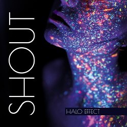 Halo Effect - Shout (2018)