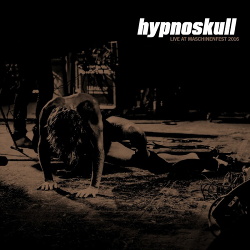 Hypnoskull - Live At Maschinenfest 2016 (2018)