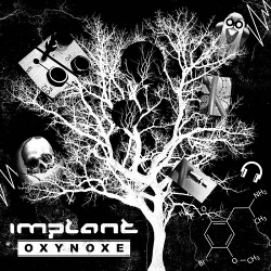 Implant - Oxynoxe EP (2018)