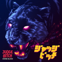 Judge Bitch - Horse Blood (2018)