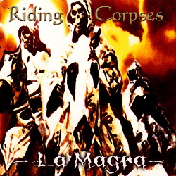 La Magra - Riding Corpses (2017)