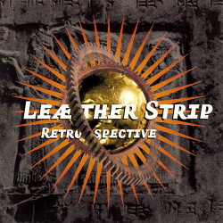 Leaether Strip - Retrospective (2018)