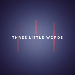 Lord And Master - Three Little Words (EP) (2018)