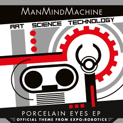 ManMindMachine - Porcelain Eyes EP (2018)