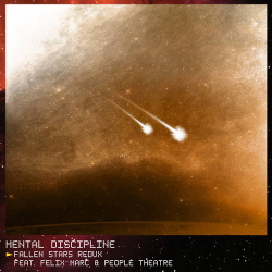 Mental Discipline - Fallen Stars Redux (2018)