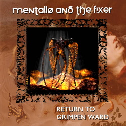 Mentallo & The Fixer - Return To Grimpen Ward - remastered (2018)