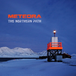 Meteora - The Northern Path (2017)