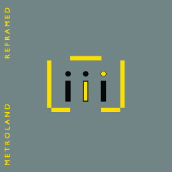 Metroland - Reframed EP (2018)