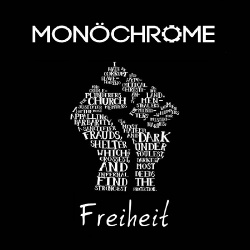 Monochrome - Freiheit (Maxi Single) (2018)