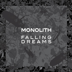 Monolith - Falling Dreams (2018)